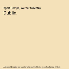 Dublin., Ingolf Pompe, Werner