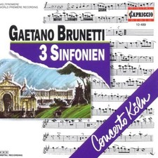 Brunetti, Gaetano [CD] 3 Sinfonien, Nr. 26, 22, 36 (Capriccio, 1994) Concerto...