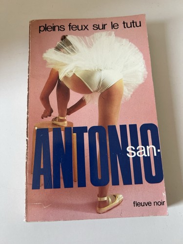 San antonio pleins feux sur - san-antonio,