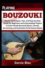 Garcia Blau Playing Bouzouki