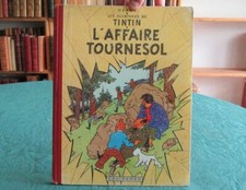 Hergé - Tintin - L'Affaire Tournesol (Dos rouge B19) EO Française 1956