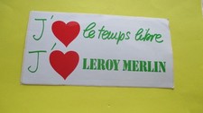Large sticker Leroy Merlin, I like free time 10 cm / 18.5 cm