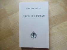 JEAN DAMASCENE ECRITS SUR L' ISLAM - MUSULMAN 1992 PRESENTATIONS COMMENTAIRES