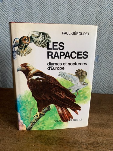 Les rapaces diurnes - , et