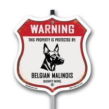 Warning Property Protected by Belgian Malinois Made in t Shield Sign With Stake