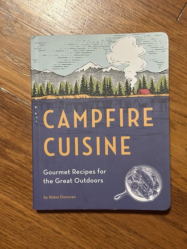 Campfire cuisine gourmet - :,