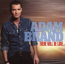 There Will Be Love by BRAND,ADAM [Audio CD] NEUF