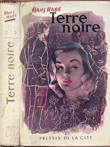 Terre noire habe - noire,, hans