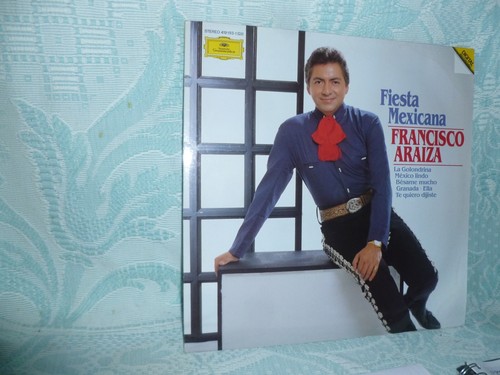 Francisco araiza fiesta - , "fiesta