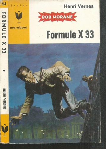 Bob morane formule x33 - formule, henri