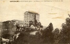 LES PLANCHES EN MONTAGNE Le château de la Folie ripped open by lightning in 1876
