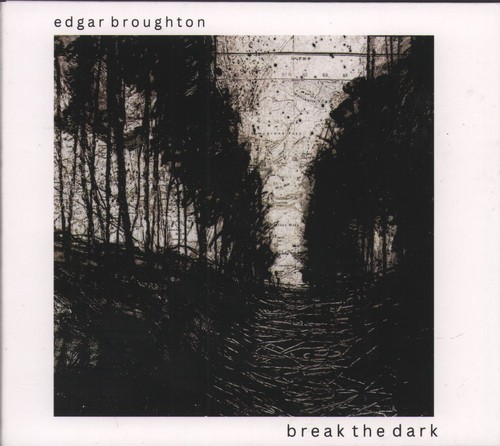 Edgar broughton break the dark - edgar,