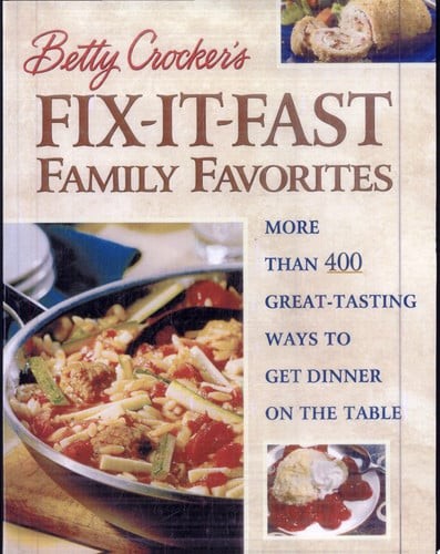 Betty crocker fix fast - crocker's, fix-it-fast