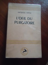 L'oeil du purgatoire de J.Spitz-EO-1945-ex n°37/200 sur vélin blanc-coll Chamois