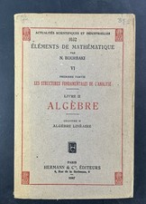N. Bourbaki ~ Elements de Mathematique ~ 1947 Algebra Linear Structures Paris
