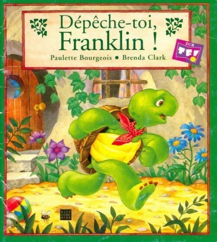Dépêche toi franklin - franklin, !