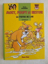 MOKY, POUPY ET NESTOR