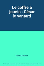 Le coffre à jouets : César