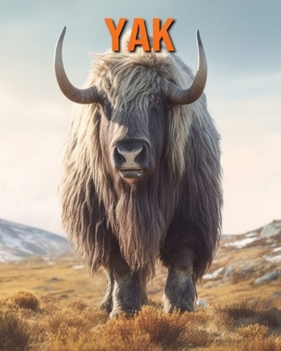 Yak fun facts book - yak:, for