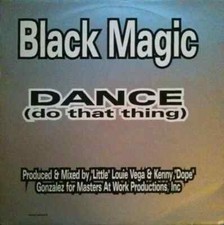 Black Magic Dance (Do That