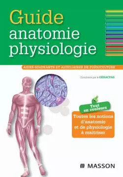 Guide anatomie physiologie - guide, d'anatomie-physiologie