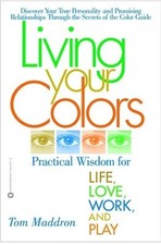 Living Your Colors: Practical