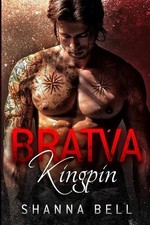 Shanna Bell Bratva Kingpin