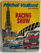 BD - MICHEL VAILLANT - RACING SHOW - TOME 46 - EO EDITION ORIGINALE GRATON - 4D