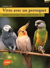 Vivre avec un perroquet 