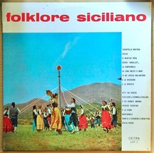 LP 33 TOURS - VARIOUS ARTISTS - FOLKLORE SICILIANO - CETRA - 1966 - TBE