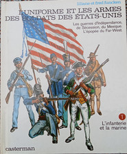 L'uniforme et les armes des soldats des états-unis par Liliane & Fred Funcken