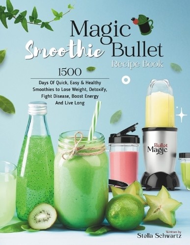 Stella schwartz magic bullet - schwartz,