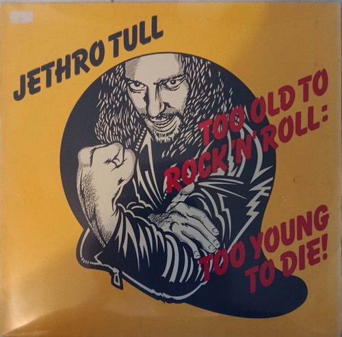 Jethro tull too old - tull, rock