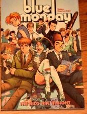 blue monday THE KIDS ARE