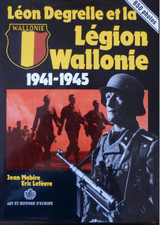 LÉON DEGRELLE ET LA LÉGION