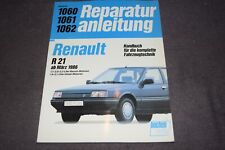 Repair manual repair manual Renault R 21 Type 48 from 03/1986 first class