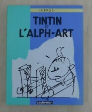 Tintin et l'Alph-Art EO Casterman 1986 Hergé dédicace de Denis Schmit