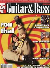 Guitar & Bass #51 -Ron THAL- Robben Ford & Roscoe Beck, John Scofield, Music Man