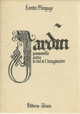 JARDIN - PASSERELLE ENTRE LE REEL ET L'IMAGINAIRE - LORETTE BIMPAGE - 1984