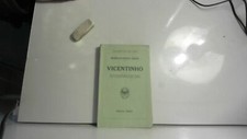Vicentinho. Traduction française de Jean Duriau. Avec le texte...