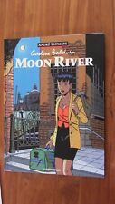 CAROLINE BALDWIN TAYMANS TOME 1 MOON RIVER 1E EDITION ETAT NEUF