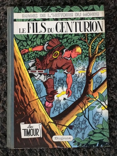 Timour fils centurion - le,