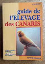 Livre - Guide de l'élevage des canaris - très bon etat