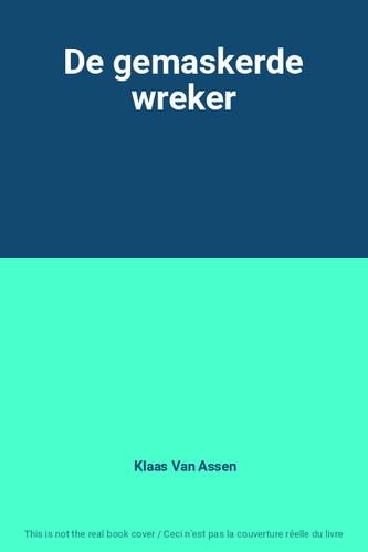 Gemaskerde wreker klaas - de,