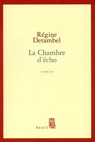 Chambre écho - la, d'écho