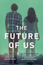 The Future of Us by Carolyn