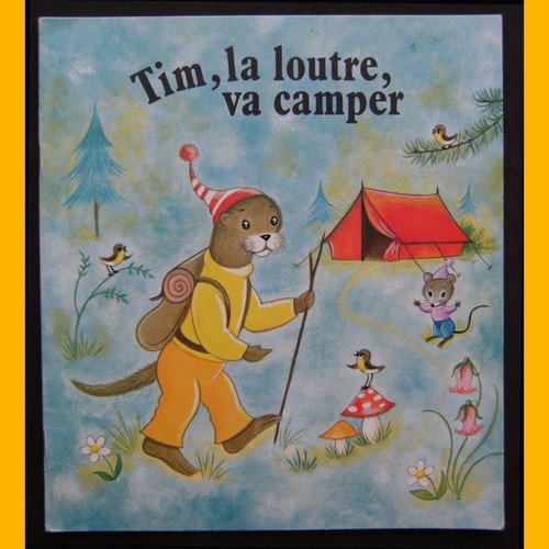 Tim loutre va camper - loutre,,