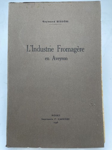 L'Industrie fromagère en