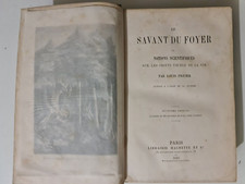 Ouvrage ancien "Le savant du foyer" par Louis Figuier - 1880