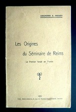 LES ORIGINES DU SÉMINAIRE DE
